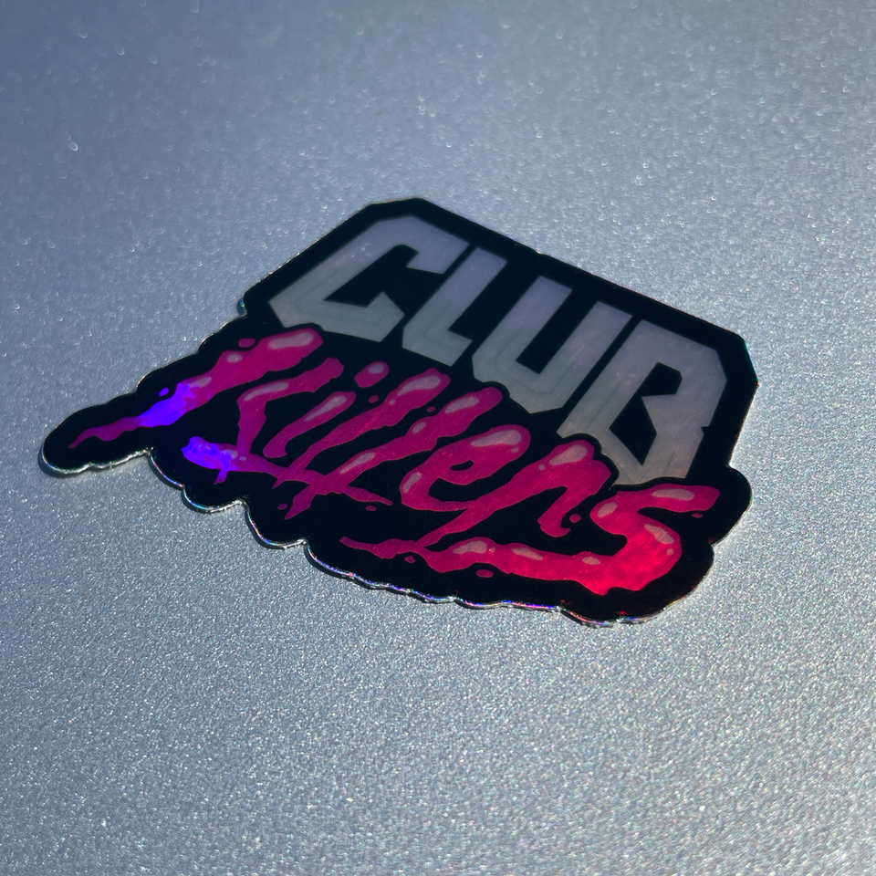 Club Killers Hologram Sticker